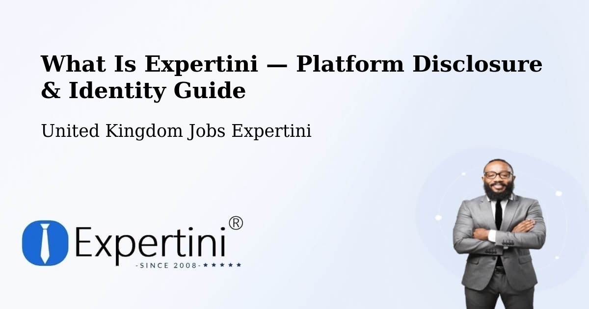 What Is Expertini — Platform Disclosure & Identity Guide – Ripon
